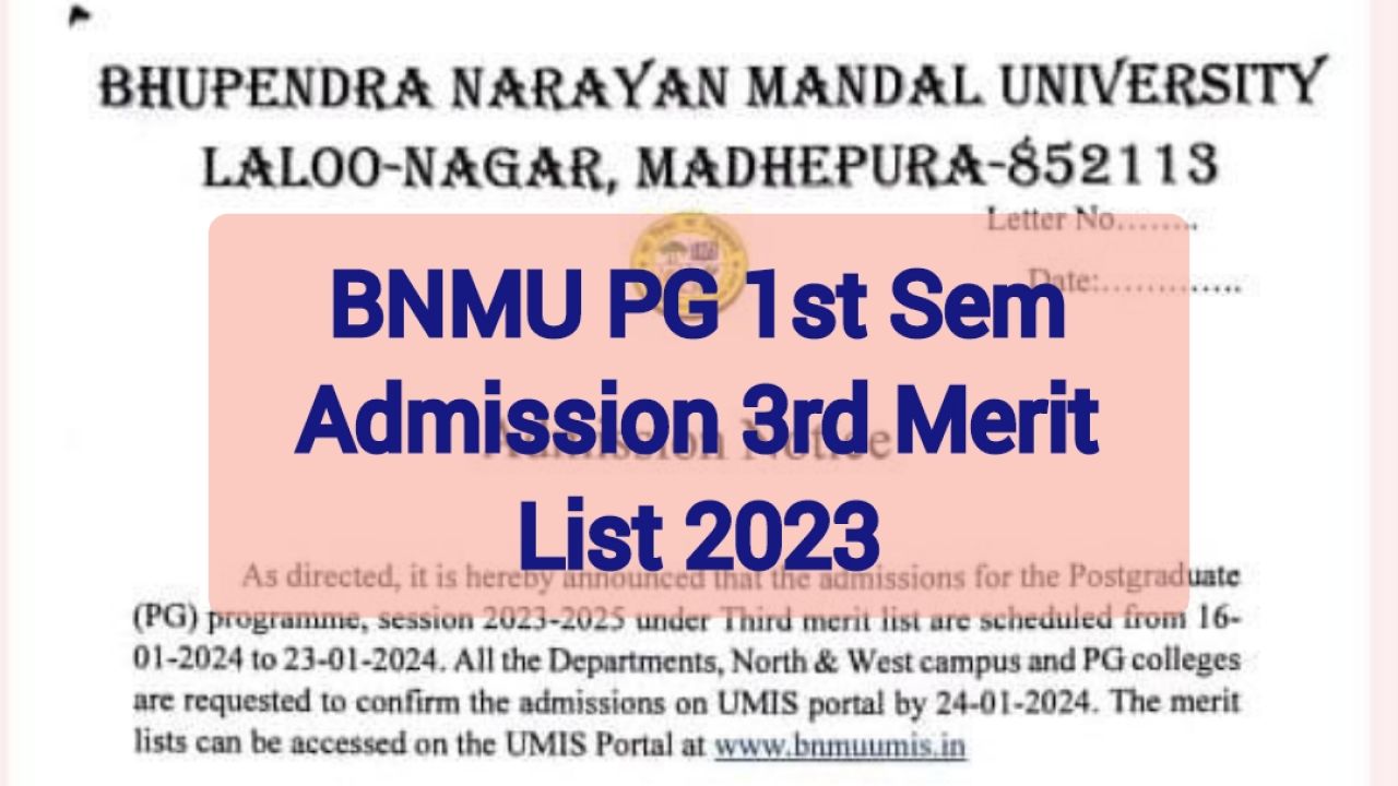 BNMU PG 1st Sem Admission 3rd Merit List 2023