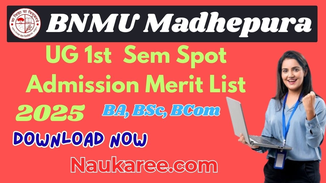 BNMU UG Spot Admission Merit List 2025