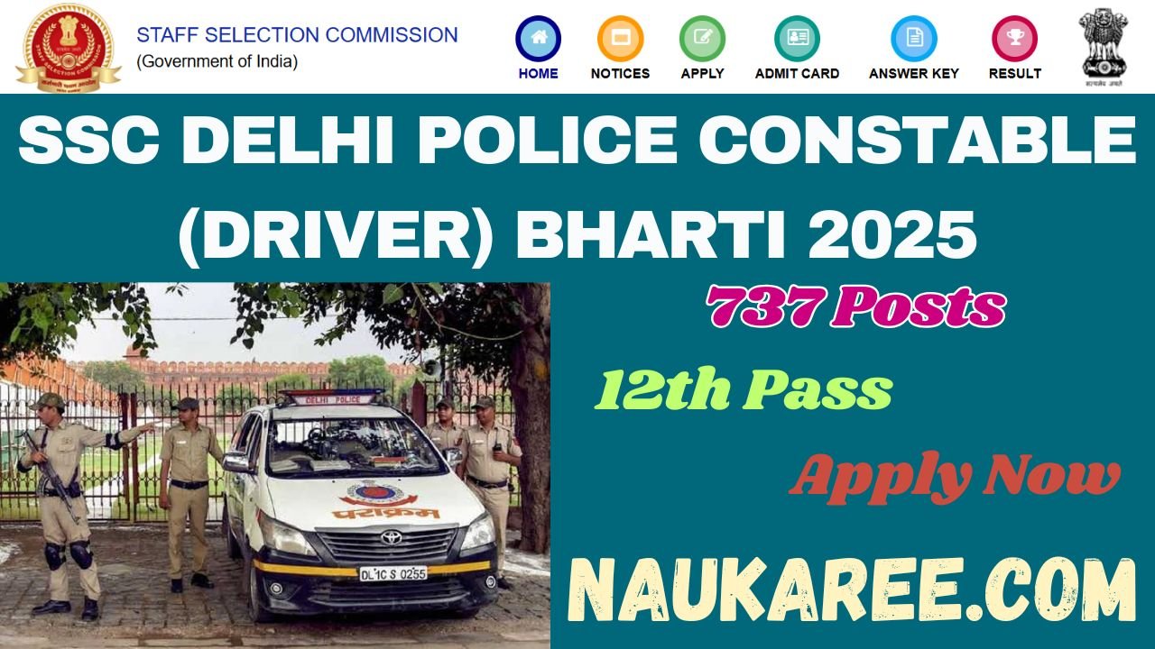 SSC Delhi Police Constable Driver Bharti 2025